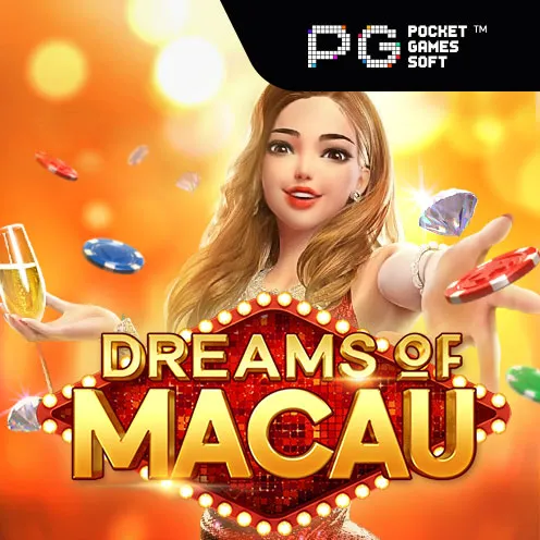 Dreams of Macau